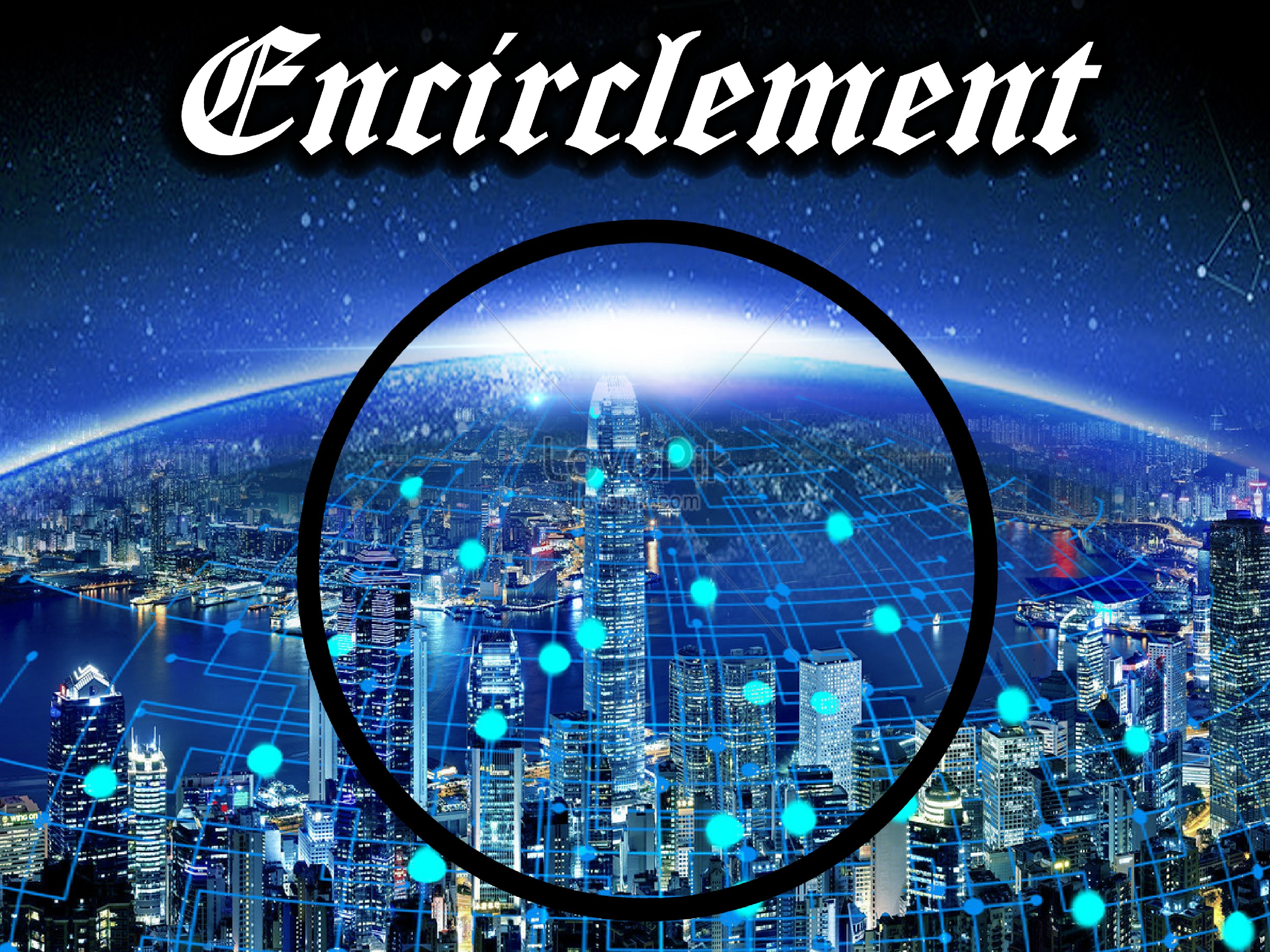 The Encirclement=