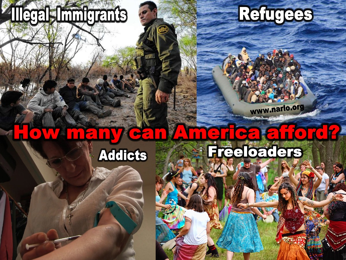 Refugees, Illegals and Addicts=